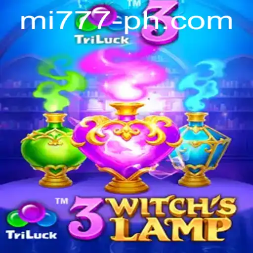 Unveiling the Magic of 3WitchsLamp: A Deep Dive into Gameplay and Strategy