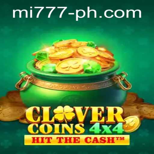 CloverCoins4x4: Unlocking the Future of Gaming with MI 777
