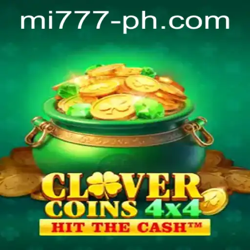 CloverCoins4x4: Unlocking the Future of Gaming with MI 777
