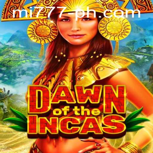 Dawn of the Incas: Unveiling the Mysteries in 'mi 777'