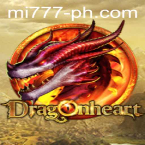 DragonHeart: A Journey Through Fantasy and Fortune