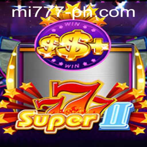 Discovering Super777II: A Thrilling Adventure in Digital Gaming