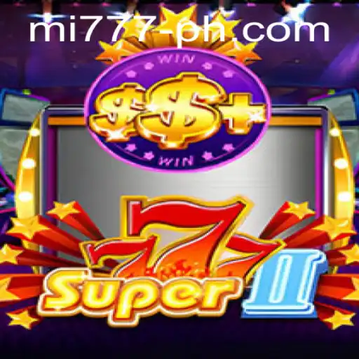 Discovering Super777II: A Thrilling Adventure in Digital Gaming